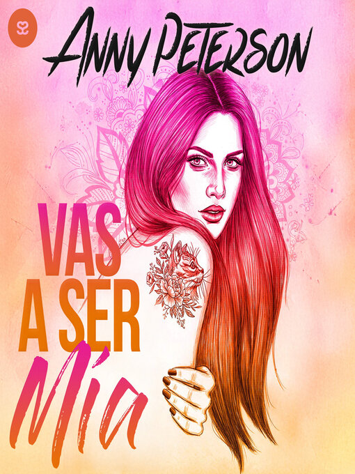 Title details for Vas a ser Mía by Anny Peterson - Available